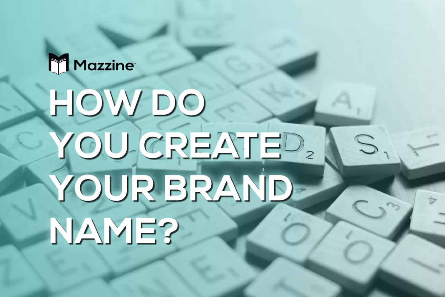 How Do You Create Your Brand Name