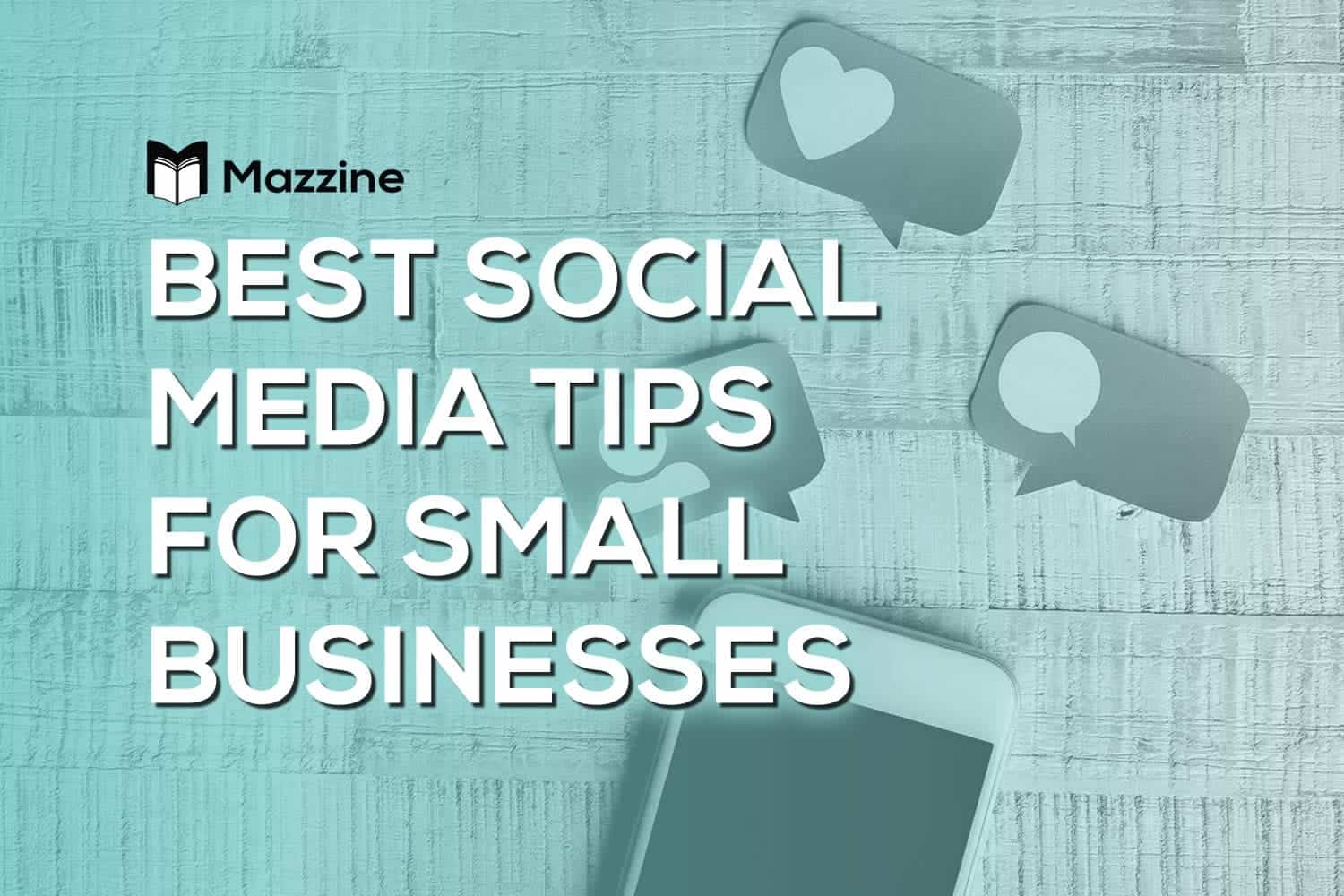 Best Social Media Tips for Small Businesses