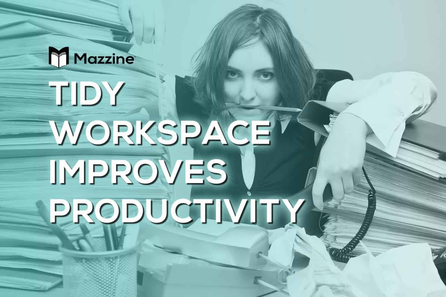 Tidy Workspace Improves Productivity