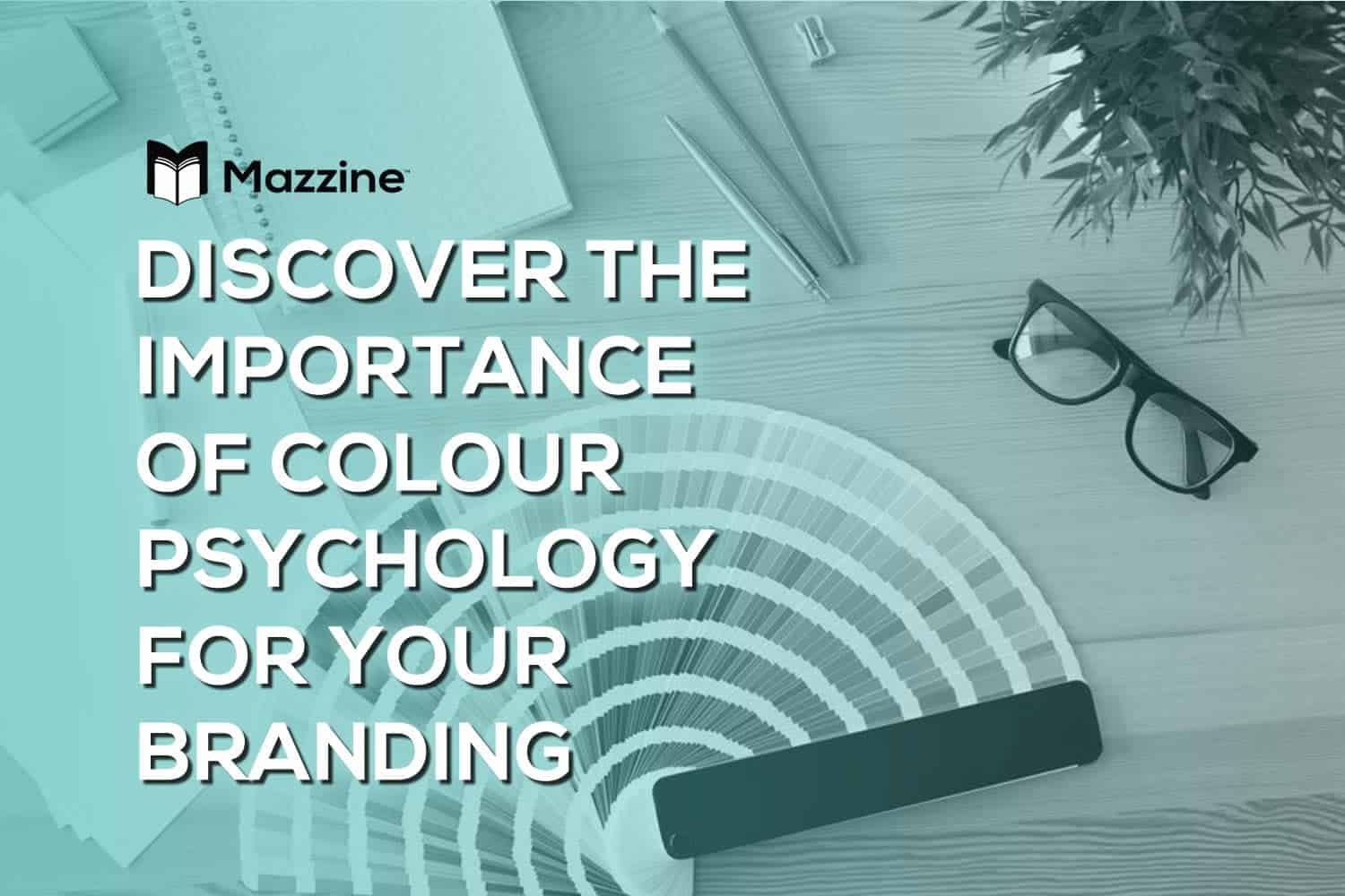Discover-the-Importance-of-Colour-Psychology-for-Your-Branding