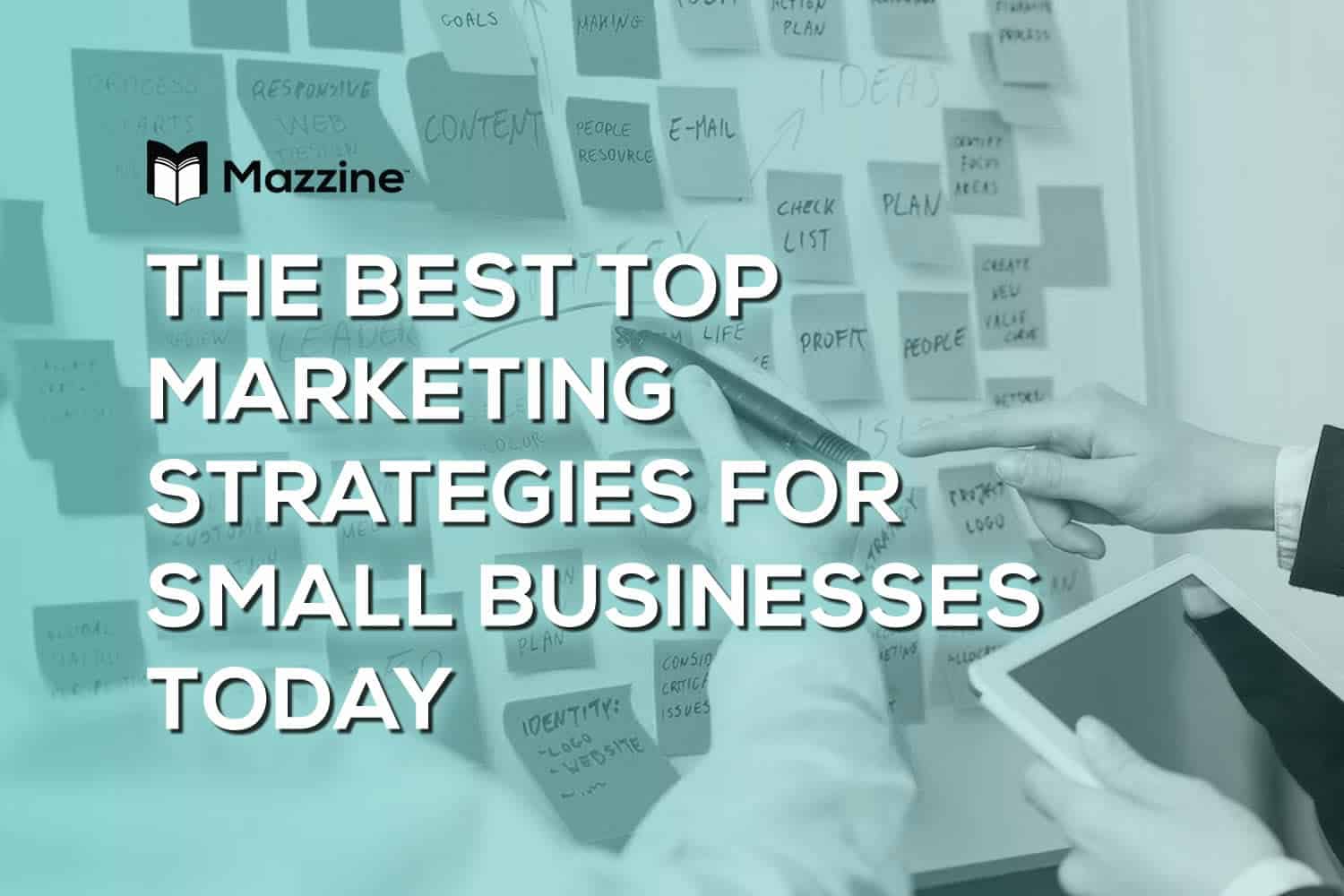 The-Best-Top-Marketing-Strategies-for-Small-Businesses-Today